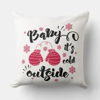 Baby its cold outside cute mittens winter throw pillow