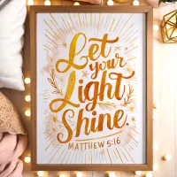 Let Your Light Shine Matthew 5:16 Golden Scripture Poster