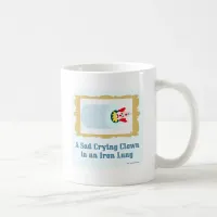 Sad Crying Clown Coffee Mug