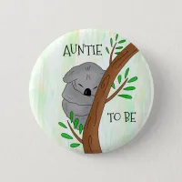 Auntie To Be | Koala Baby Shower Button