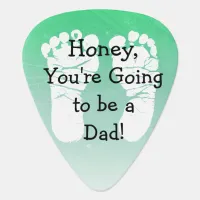 'Honey, You're Going to be a Dad" White Footprints Guitar Pick