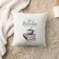 Vintage Books and Coffee is All I Need   Throw Pillow