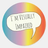 Visually impaired sight impairment vision blind classic round sticker