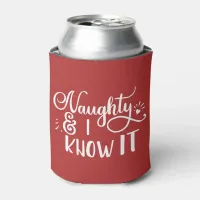 naughty and I know it Funny Christmas Can Cooler