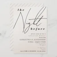 Night Before Typography Wedding Rehearsal Dinner Invitation