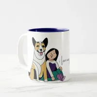 I Love My Dog - Female Edition 4 Two-Tone Coffee Mug