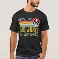 Funny Bad Dad Jokes "Dad-a-base" Black T-Shirt