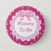 Great Mommy to Be Pink Dots Baby Shower Button