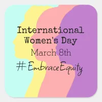 International Women's Day is March 8th   Square Sticker