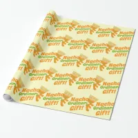 Nacho Ordinary Gift Wrapping Paper