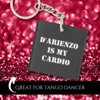 D'Arienzo is my cardio Tanguero Argentine Tango  Keychain