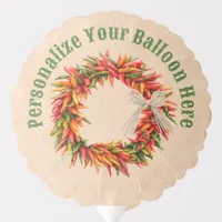 Southwest Chile Ristra Wreath Personalized Balloon