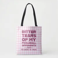 Pink Glitter Tears of My Pickleball Opponents Tote Bag