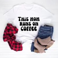 This Mom Runs on Coffee T-Shirt