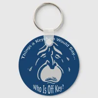 Who is Off Key Keychain