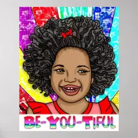 Be-You-Tiful | Happy Girl of Color Laughing Poster