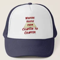 Hustle By Chapter Motivational Author Motto Trucker Hat