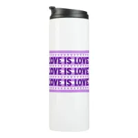 Love is Love in Purple  Thermal Tumbler