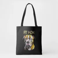 Pit Bull Mom| Dog Lover's   Tote Bag