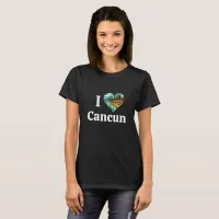 I Love Cancun, Mexico T-Shirt