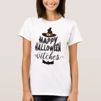 Happy Halloween Witches Typography Halloween T-Shirt