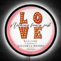 Nothing Fancy Just Love Red Pink Welcome Wedding LED Sign