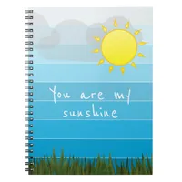 You Are My Sunshine Sun Clouds and Green Grass Notebook