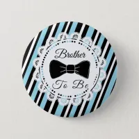 Brother to be blue black Bowtie Baby Shower Button