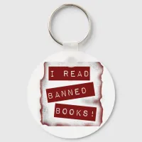 I Read Banned Books Bookworm Slogan Keychain