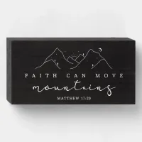 Faith Can Move Mountains Matthew 17:20  Wooden Box Sign