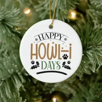 Happy Howli Days - Christmas Ceramic Ornament