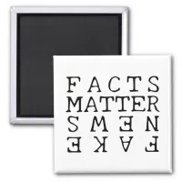 Facts Matter, Not Fake News Magnet