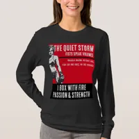 The Quiet Storm - Her Fists Speak Volumes T-Shirt