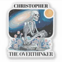 Overthinker Skeleton Custom Name Vinyl  Sticker