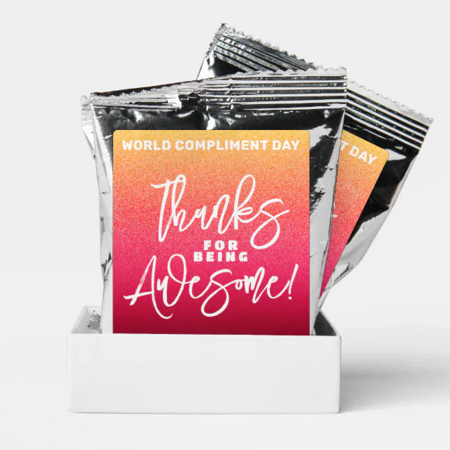 Thanks for Being Awesome! World Compliment Day Coffee Drink Mix