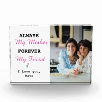Always My Mother, Forever My Friend Photo Block