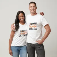 Thankful Grateful Blessed Typography  T-Shirt