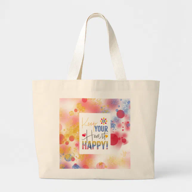 Message - keep your heart happy  large tote bag