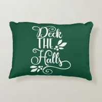 deck the halls Typography Holidays Accent Pillow