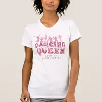 Funny Disco Bachelorette Party Retro Dancing Queen T-Shirt