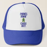 Gamer Slogan Phones Down Cards Out  Trucker Hat