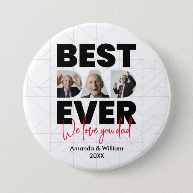 Best Dad Ever | Father's Day | White Button