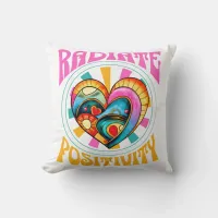 Radiate Positivity Throw Pillow