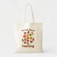 Fall About Gaming Fun Hobby Time Tote Bag