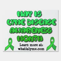 May is Lyme Disease Awareness Month yard Sign