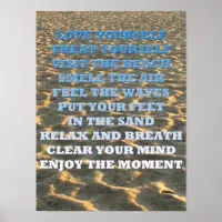 Beachy Quote on a Sandy Beach Photograph Poster