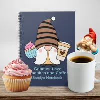 Gnomes Love Cupcakes and Coffee Custom Name Text Notebook