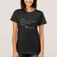 Calamity Jane, Be a Legend Inspirational Quote T-Shirt