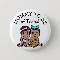 Mommy to be of Twins, Ethnic Baby Shower Button