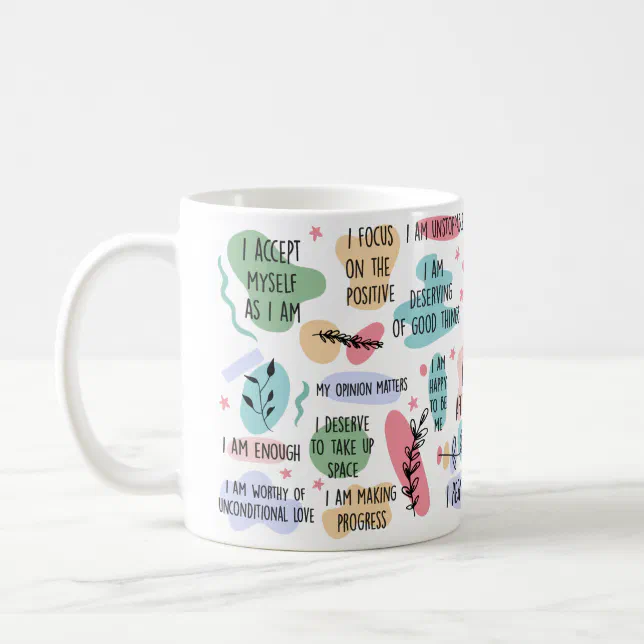 Daily Affirmations,Inspirational, Boho, Self Love Coffee Mug